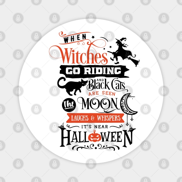 when Witches go riding Magnet by Myartstor 